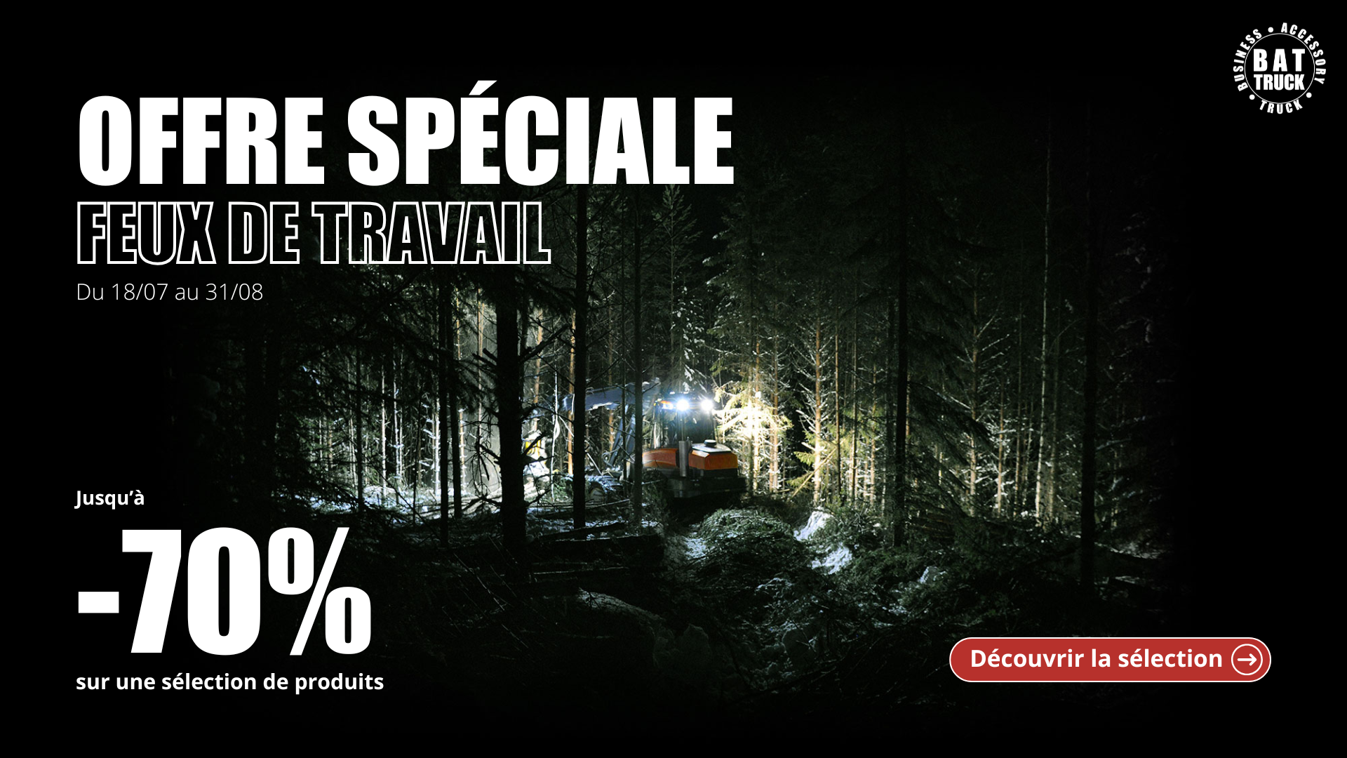 Des feux de travail jusqu'à -70% du 18/07 au 31/08